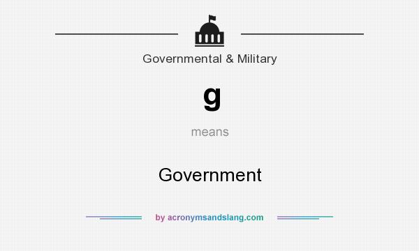 What does g mean? It stands for Government