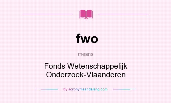 What does fwo mean? It stands for Fonds Wetenschappelijk Onderzoek-Vlaanderen