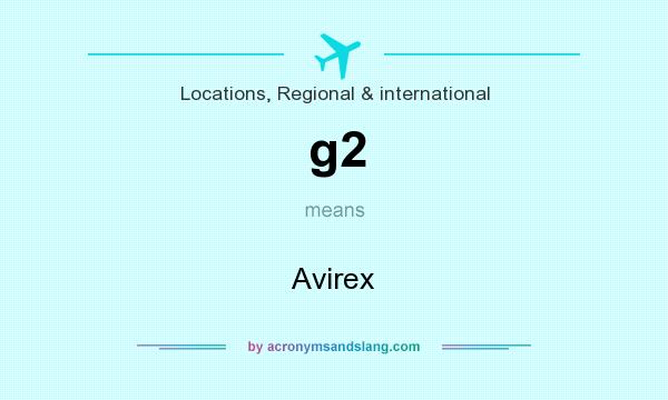 What does g2 mean? It stands for Avirex