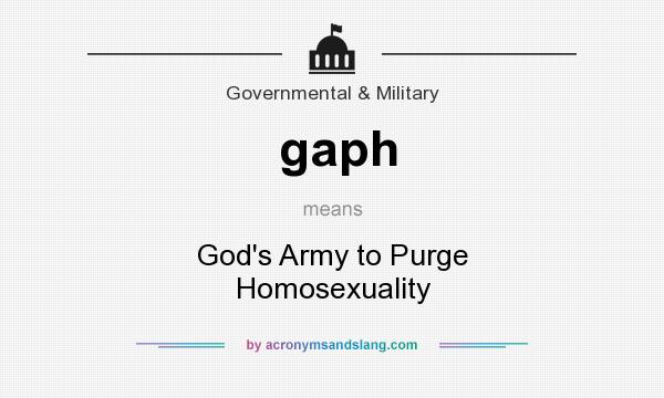 What does gaph mean? It stands for God`s Army to Purge Homosexuality