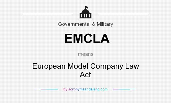What does EMCLA mean? It stands for European Model Company Law Act