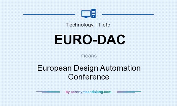 What does EURO-DAC mean? It stands for European Design Automation Conference