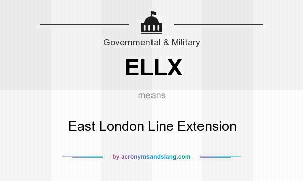 What does ELLX mean? It stands for East London Line Extension