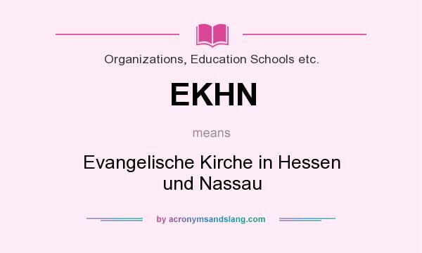 What does EKHN mean? It stands for Evangelische Kirche in Hessen und Nassau
