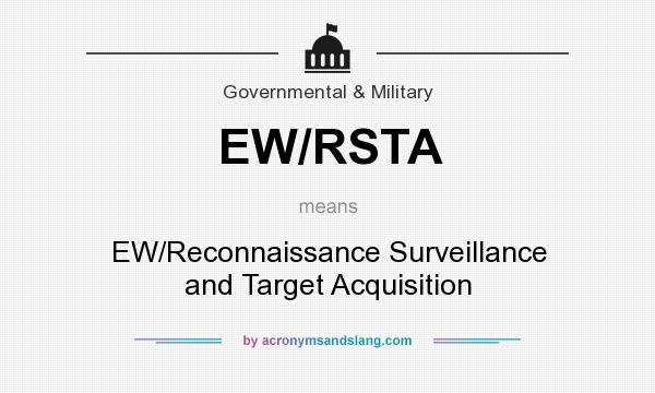 What does EW/RSTA mean? It stands for EW/Reconnaissance Surveillance and Target Acquisition