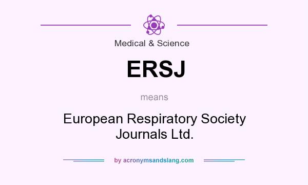 What does ERSJ mean? It stands for European Respiratory Society Journals Ltd.