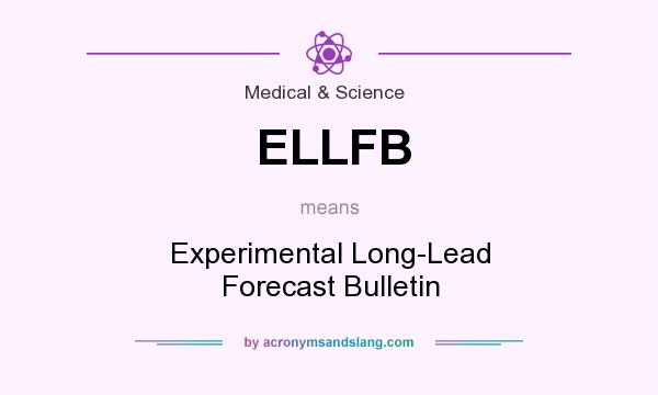 What does ELLFB mean? It stands for Experimental Long-Lead Forecast Bulletin