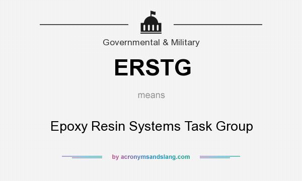 What does ERSTG mean? It stands for Epoxy Resin Systems Task Group