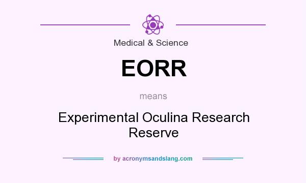 What does EORR mean? It stands for Experimental Oculina Research Reserve
