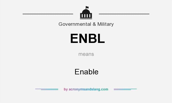 What does ENBL mean? It stands for Enable