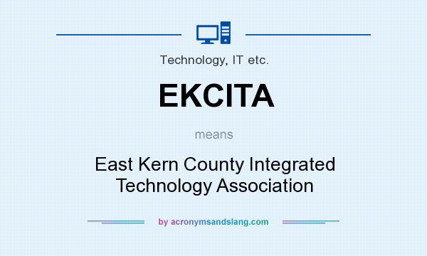What does EKCITA mean? It stands for East Kern County Integrated Technology Association