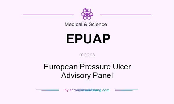 What does EPUAP mean? It stands for European Pressure Ulcer Advisory Panel