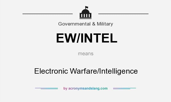 What does EW/INTEL mean? It stands for Electronic Warfare/Intelligence
