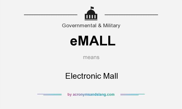What does eMALL mean? It stands for Electronic Mall
