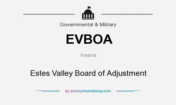 What does EVBOA mean? It stands for Estes Valley Board of Adjustment