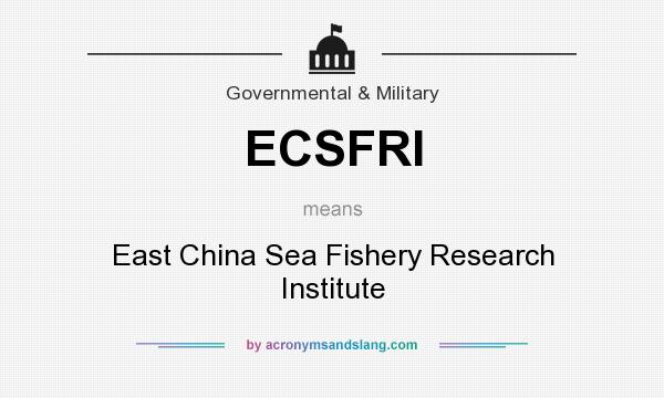 What does ECSFRI mean? It stands for East China Sea Fishery Research Institute