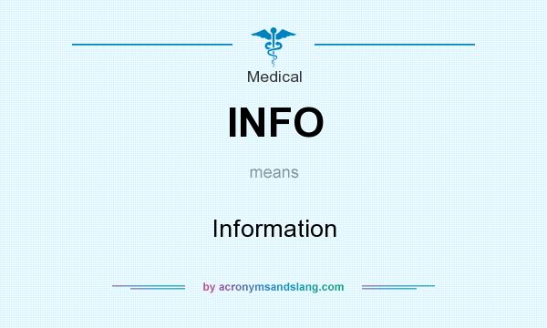 What does INFO mean? It stands for Information
