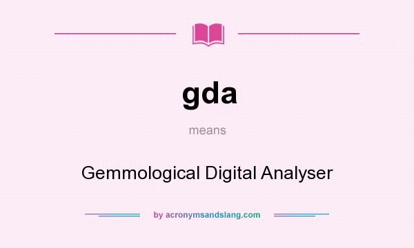 What does gda mean? It stands for Gemmological Digital Analyser