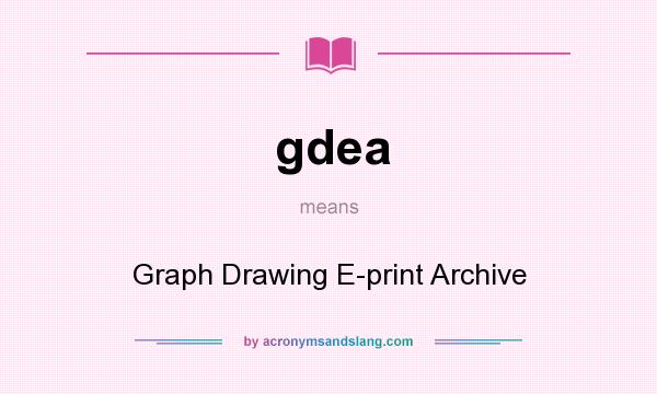 What does gdea mean? It stands for Graph Drawing E-print Archive