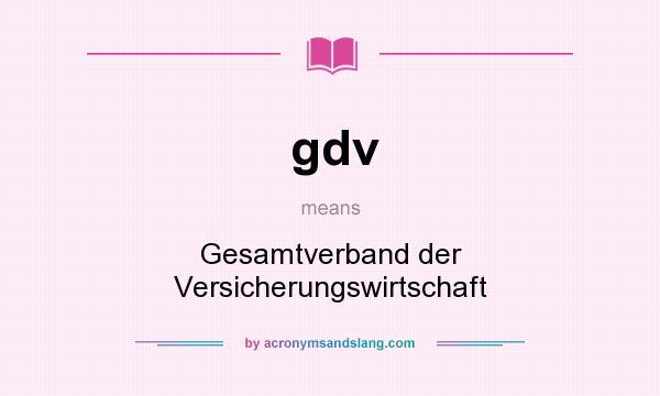 What does gdv mean? It stands for Gesamtverband der Versicherungswirtschaft