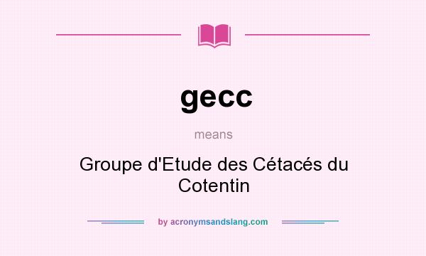 What does gecc mean? It stands for Groupe d`Etude des Cétacés du Cotentin