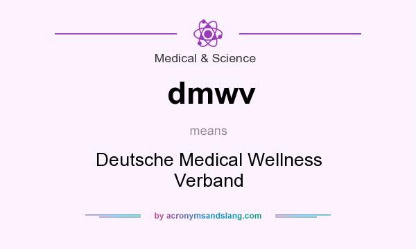 What does dmwv mean? It stands for Deutsche Medical Wellness Verband