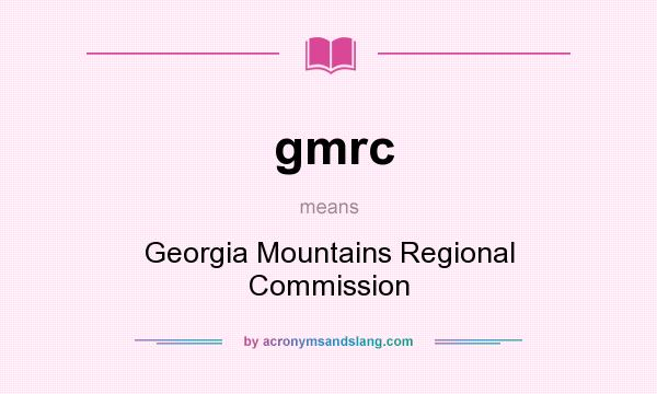 What does gmrc mean? It stands for Georgia Mountains Regional Commission