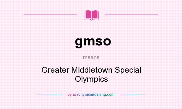 What does gmso mean? It stands for Greater Middletown Special Olympics