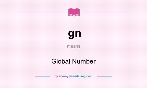 What does gn mean? It stands for Global Number