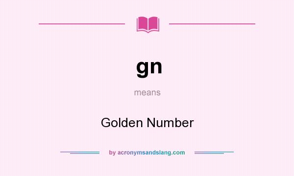 What does gn mean? It stands for Golden Number