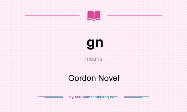 What does gn mean? It stands for Gordon Novel