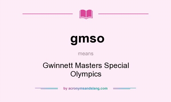 What does gmso mean? It stands for Gwinnett Masters Special Olympics