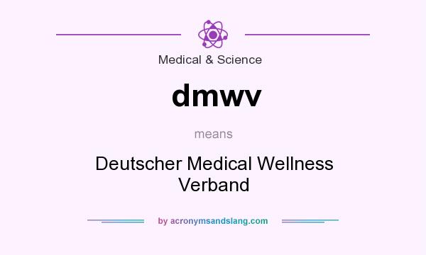 What does dmwv mean? It stands for Deutscher Medical Wellness Verband