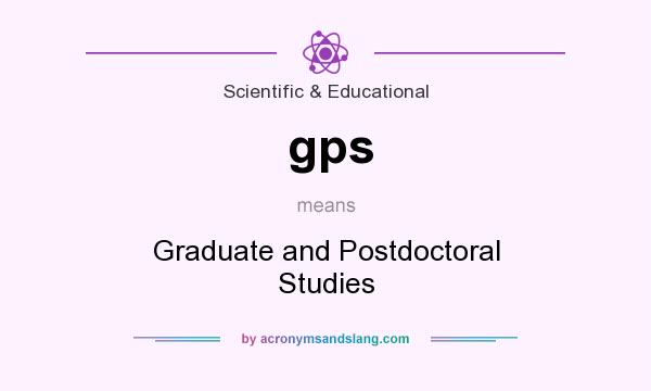 What does gps mean? It stands for Graduate and Postdoctoral Studies