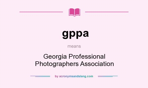 What does gppa mean? It stands for Georgia Professional Photographers Association