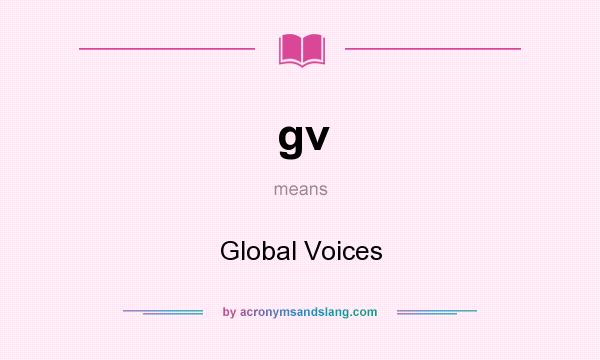 What does gv mean? It stands for Global Voices