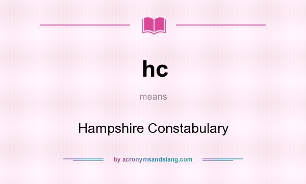 What does hc mean? It stands for Hampshire Constabulary