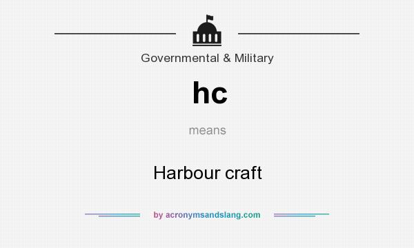 What does hc mean? It stands for Harbour craft