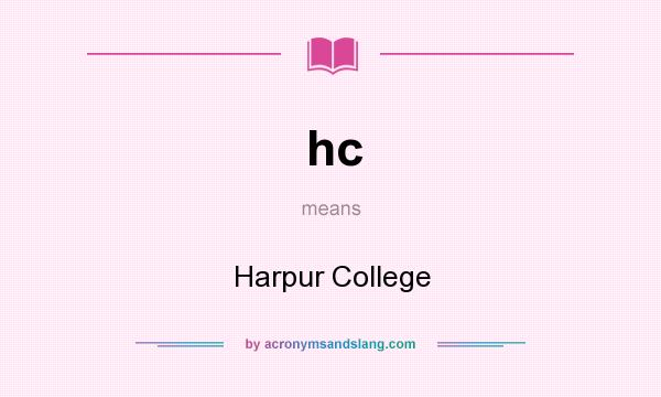 What does hc mean? It stands for Harpur College