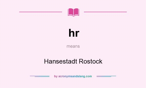 What does hr mean? It stands for Hansestadt Rostock