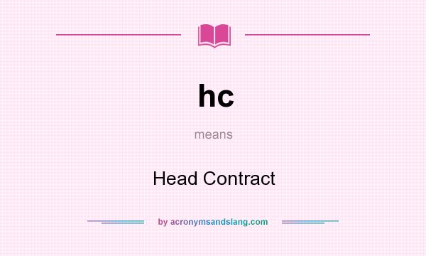 What does hc mean? It stands for Head Contract