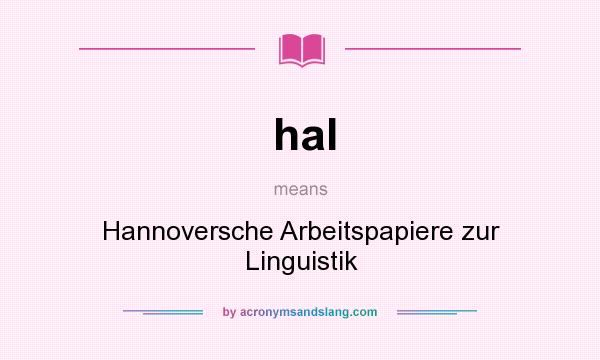 What does hal mean? It stands for Hannoversche Arbeitspapiere zur Linguistik