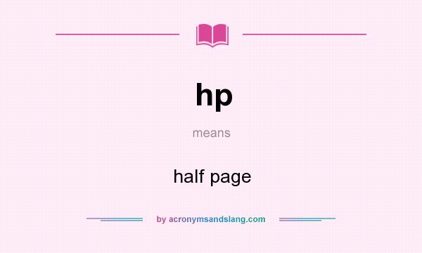 What does hp mean? It stands for half page