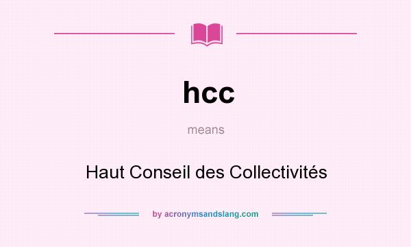 What does hcc mean? It stands for Haut Conseil des Collectivités