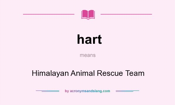 What does hart mean? It stands for Himalayan Animal Rescue Team