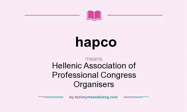 What does hapco mean? It stands for Hellenic Association of Professional Congress Organisers