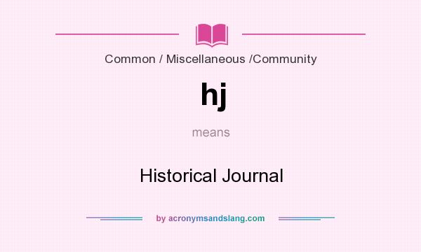 What does hj mean? It stands for Historical Journal