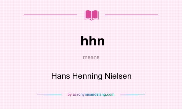 What does hhn mean? It stands for Hans Henning Nielsen