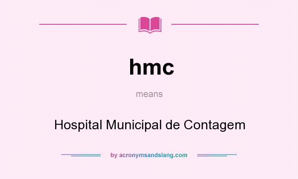What does hmc mean? It stands for Hospital Municipal de Contagem