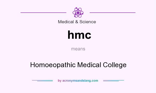 What does hmc mean? It stands for Homoeopathic Medical College